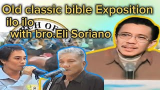 Old classic bible Exposition in iloilobroEli Soriano [upl. by Atekan457]