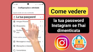 Come vedere la tua password Instagram se lhai dimenticata [upl. by Asiluj832]