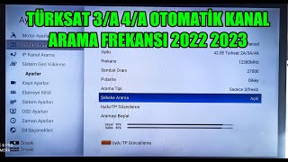 TÜRKSAT 3A4A OTOMATİK KANAL ARAMA FREKANSI 2022 2023 [upl. by Ahter]