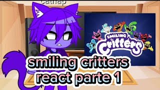 smiling critters react parte 1🇧🇷 parte 2 [upl. by Gottuard]