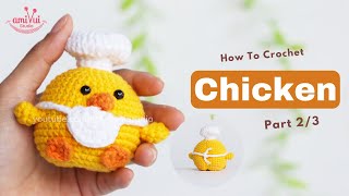 355  Amigurumi Chicken 23 Crochet Animals  Amigurumi Beginner Tutorial  AmivuiStudio [upl. by Everard]