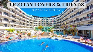 Tigotan Lovers amp Friends Hotel Tour  Playa de las Américas  Tenerife 2024 [upl. by Atalayah]