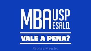 MBA USP ESALQ Vale a pena [upl. by Earazed]