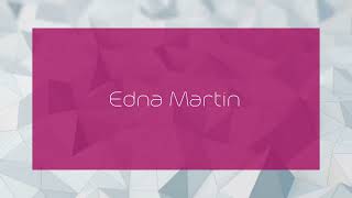 Edna Martin  appearance [upl. by Starr469]