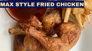 MAXS STYLE FRIED CHICKEN  PANLASANG PINOY maxstylefriedchicken forevergratefood [upl. by Schindler689]