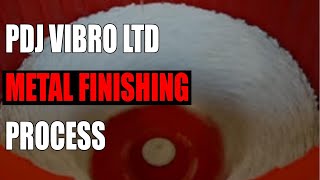 PDJ Vibro Ltd Metal Finishing Process [upl. by Enitsua]