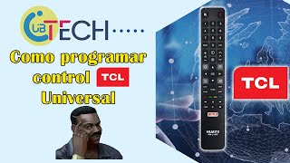 Como programar control remoto TCL Universal HUAYU RML1508 [upl. by Myriam]