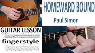 HOMEWARD BOUND  PAUL SIMON fingerstyle GUITAR LESSON [upl. by Fridell38]