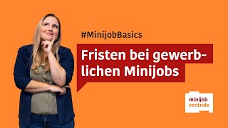 Minijob im Gewerbe Diese Fristen musst du kennen [upl. by Llekcir]