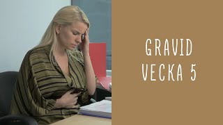 Gravid vecka 5 [upl. by Elsa]