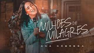 Ana Nóbrega  Milhões de Milagres Clipe Oficial [upl. by Burhans]