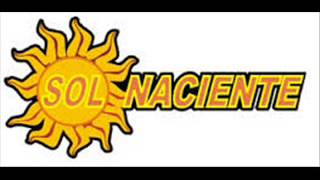 SOL NACIENTE  EL CULPABLE FUI YO [upl. by Diena]