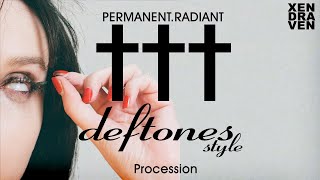 ††† Crosses  Procession deftones style [upl. by Preiser]