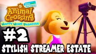 Animal Crossing Happy Home Paradise  Part 2  Stylish Streamer Estate [upl. by Sineray523]