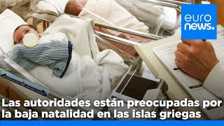 Las autoridades están preocupadas por la baja natalidad en las islas griegas [upl. by Llednav]