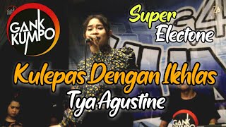 GANK KUMPO TERBARU KULEPAS DENGAN IKHLAS  LESTI  TYA AGUSTIN [upl. by Shani167]