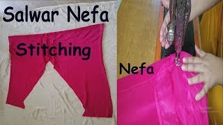 Salwar Nefa Stitching  Salwar ka Nefa Banane Ka Tarika  Shalwar Nefa [upl. by Ellary578]