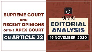 Supreme court amp Recent opinions of the Apex court on Article 32  Editorial Analysis  Nov 19 2020 [upl. by Ayarahs]