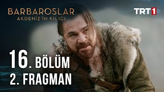 Barbaroslar Akdenizin Kılıcı 16 Bölüm 2 Fragman [upl. by Nosnorb]