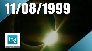 20h France 2 du 11 août 1999  Eclipse solaire en France  Archive INA [upl. by Eisaj]