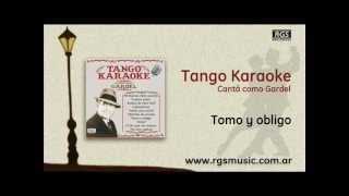 Tango Karaoke  Cantá como Gardel  Tomo y obligo [upl. by Adnohsak]