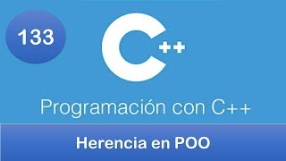 133 Programación en C  POO  Herencia en POO [upl. by Matilde]