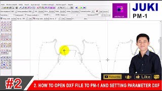 JUKI PM1  2 How to open DXF file to PM 1 and setting parameter DXF [upl. by Prud]