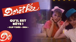 Dorothée  Quil est bête  CLIP OFFICIEL  1984 [upl. by Aurelea]