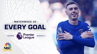 Every Premier League goal from Matchweek 30 202324  NBC Sports [upl. by Donadee]