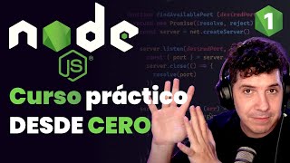 CURSO DE NODEJS DESDE CERO Introducción y primeros pasos [upl. by Yila882]