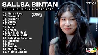 Sallsa Bintan Ft 3Pemuda Berbahaya I Full Album Ska Reggae 2023 I kumpulan Lagu Ska Reggae [upl. by Sykleb60]