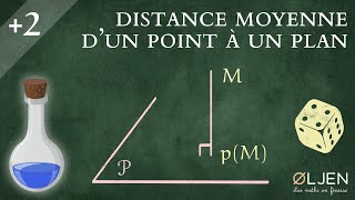 LP15 Distance moyenne dun point à un plan [upl. by Adlemi]