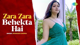 Zara Zara Behekta Hai  Mannara Chopra  Prachurjya  Goswami  Romantic Hindi Song  RHTDM [upl. by Aduh622]