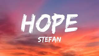 Stefan  Hope Lyrics Estonia 🇪🇪 Eurovision 2022 [upl. by Qiratla950]