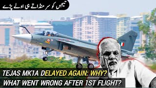 Tejas Mk1A gets DELAYED Again  First Flight of Tejas Mk1A  IAF not happy with LCA Tejas [upl. by Nautna]