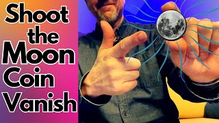 The Amazing quotShoot the Moonquot Coin Vanish Magic  Sleight of Hand Tutorial [upl. by Fai]