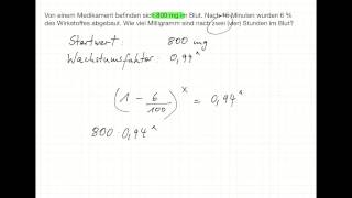 Exponentielle Funktionen Abnahme eines Medikaments im Blut [upl. by Lucilia333]