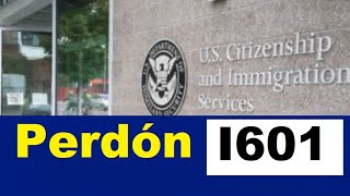 Perdón I601 de causas de inadmisibilidad para obtener la green card [upl. by Bilac]