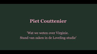 Wat we weten over Virginie Stand van zaken in de Lovelingstudie  Piet Couttenier [upl. by Chemosh]