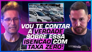 COMO vai FUNCIONAR o PACOTE de ISENÇÃO de IMPOSTOS em CARROS 0KM  OPINIÃO SINCERA [upl. by Marquita]