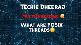 What are POSIX Threads  How to Write Multithreaded Program  Demo [upl. by Niela]