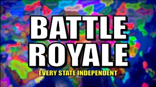 All States Become Nations  Battle Royale  Hearts of Iron 4 HOI4 [upl. by Ennadroj]