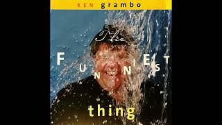 Ken Grambo The Funniest Thing Album [upl. by Attenol333]