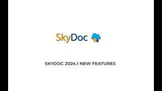 SkyDoc 2024 1 New Features [upl. by Laicram827]