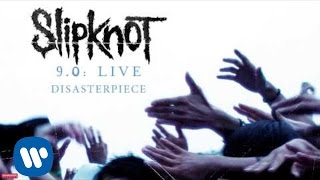 Slipknot  Disasterpiece LIVE Audio [upl. by Irej940]