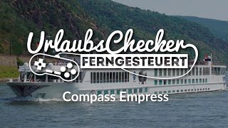 Compass Empress  Donau Flusskreuzfahrt  UrlaubsChecker ferngesteuert [upl. by Judus]