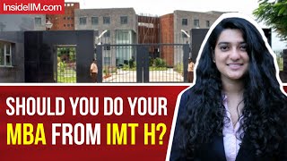 Placement Admission USP Campus Life Ranking All You Need To Know About IMT H Ft Sanjana S [upl. by Garnette]