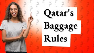 How strict is Qatar with baggage allowance [upl. by Ennasirk]