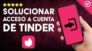 Por qué NO PUEDO INICIAR SESIÓN en Tinder Pasos Efectivos para Recuperar tu Cuenta 🔓 [upl. by Namielus]