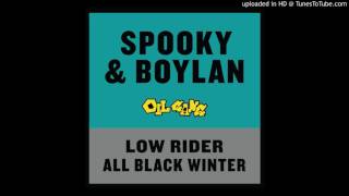 Spooky amp Boylan  Low Rider [upl. by Barde]